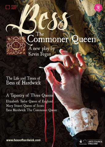 New Play Celebrates Life of Bess of Hardwick