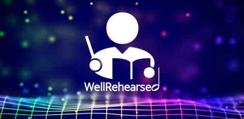 WellRehearsed app - using technology to fight back!