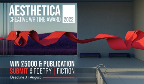 The Aesthetica Creative Writing Award is an outlet for expression and a way to keep connected with the world. We are looking for Poetry and Short Fiction entries