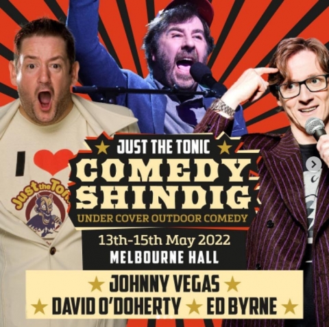 Live At Melbourne Hall gets its summer events underway this weekend with Just The Tonic putting on top comedic talent for you all with the legend that is Ed Bryne headlining on Friday 13th followed by David O'Doherty on Saturday 14th and Johnny Vegas on Sunday 15th May.