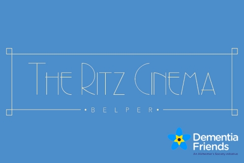 The Ritz Cinema: Dementia Friendly film screenings in Belper