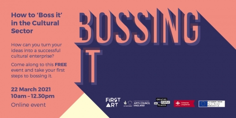 Bossing It ’21: How To Boss It In The Cultural Sector, 22 March