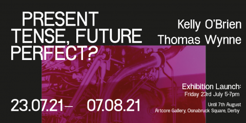 Artcore Exhibition Launch - Present Tense Future Perfect?